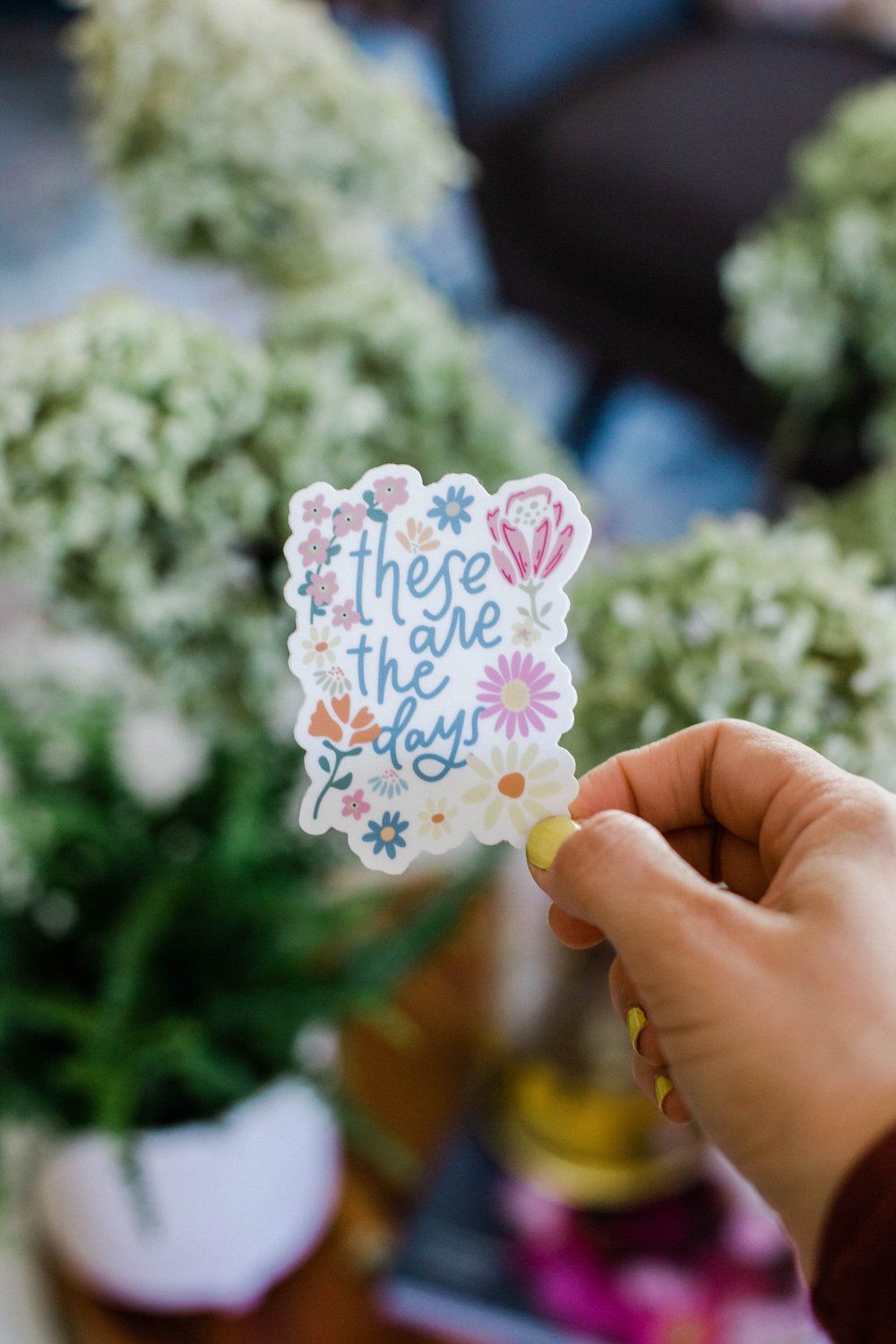 These Are The Days Vinyl Sticker