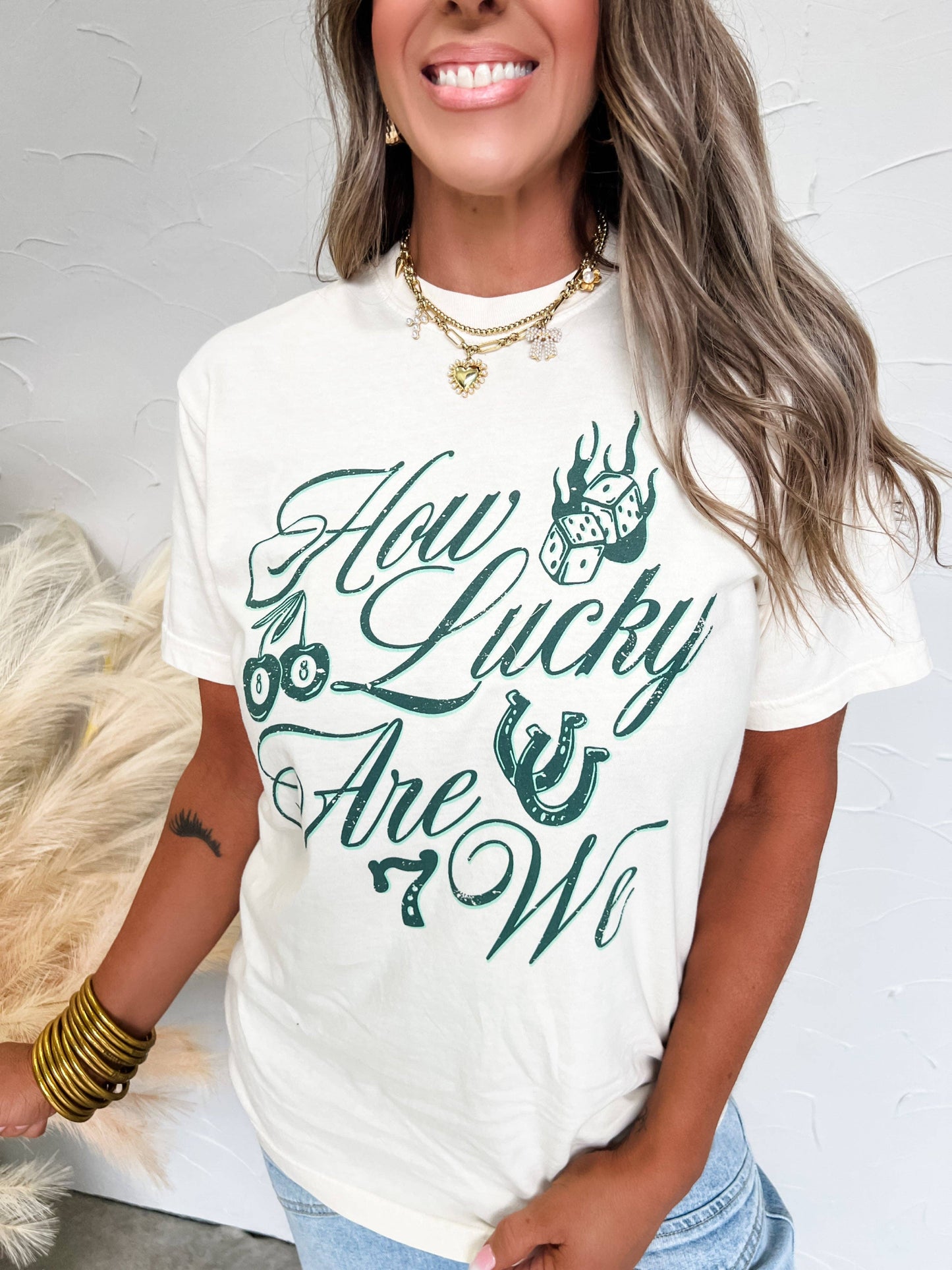 How Lucky Are We Graphic Tee