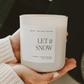 Let It Snow 15 oz Soy Candle