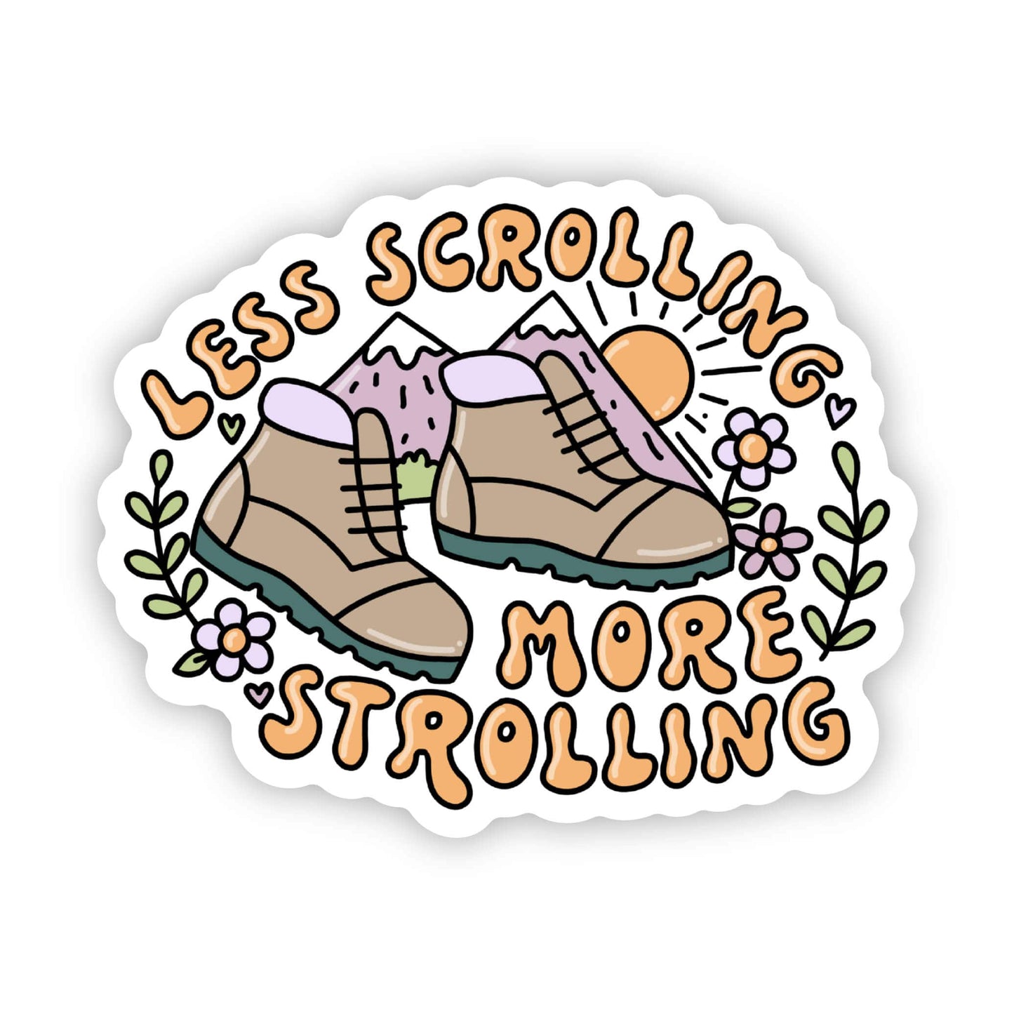 "less scrolling more strolling" sticker